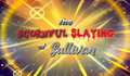 The Scornful Slaying of Sullivan (Part 1)